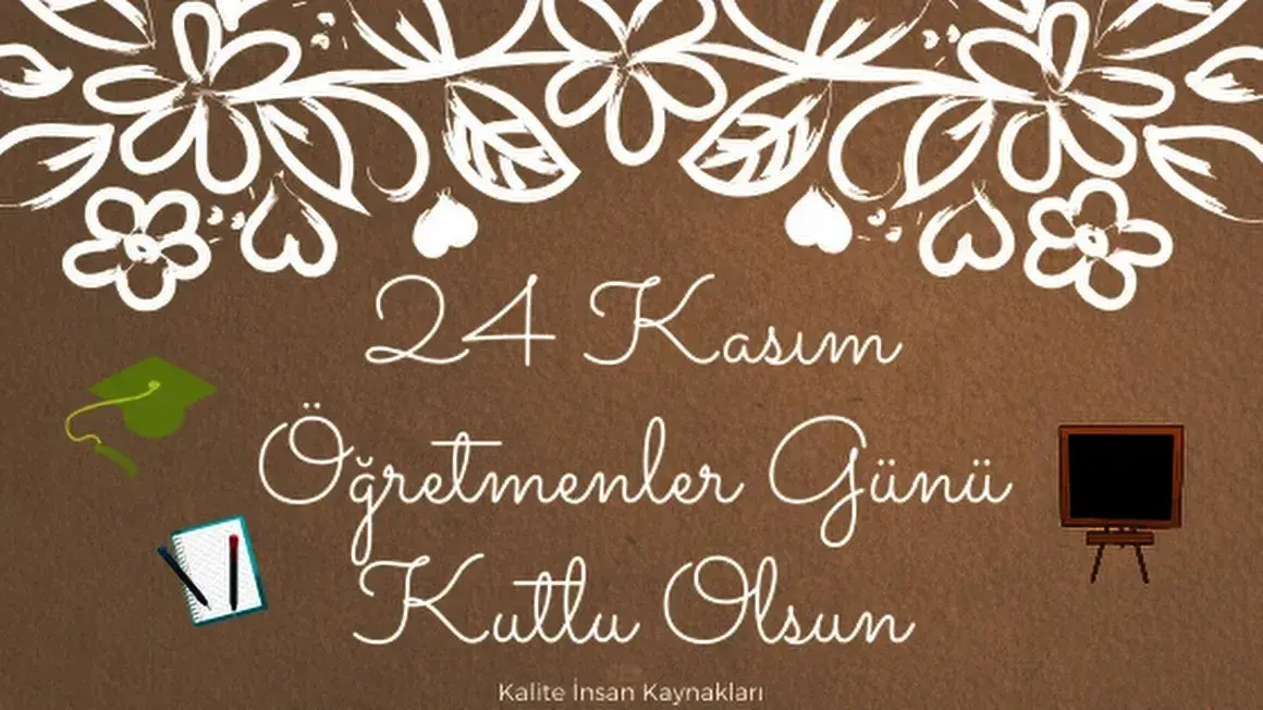 24 KASIM ÖĞRETMENLER GÜNÜ